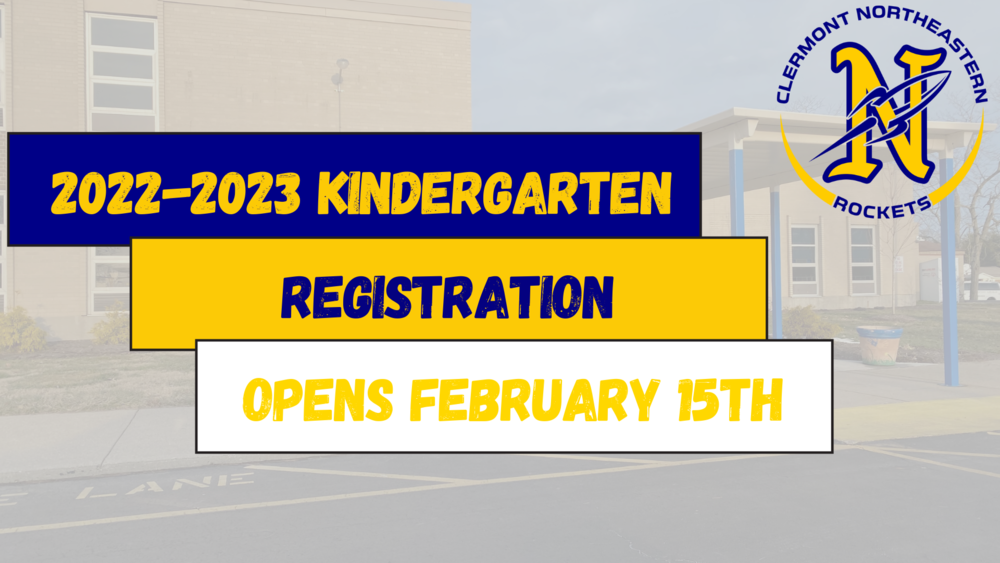 Kindergarten Enrollment opens February 15 Clermont Northeastern Schools