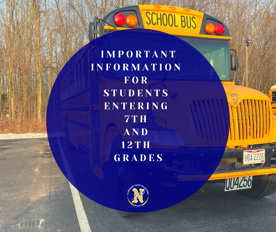 Important Information for Students Entering 7th and 12th Grades for the 2021-2022 School Year.