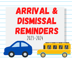 arrival & dismissal