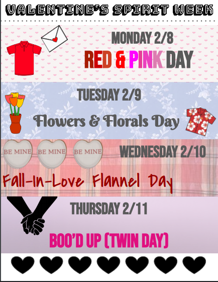 The Student Senate is sponsoring a Valentines Day themed spirit week starting on Monday, February 8th. Monday's theme is "Red and Pink Day"